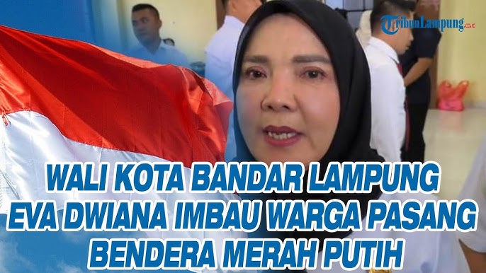 Wali Kota Bandar Lampung Ajak Warga Pasang Bendera